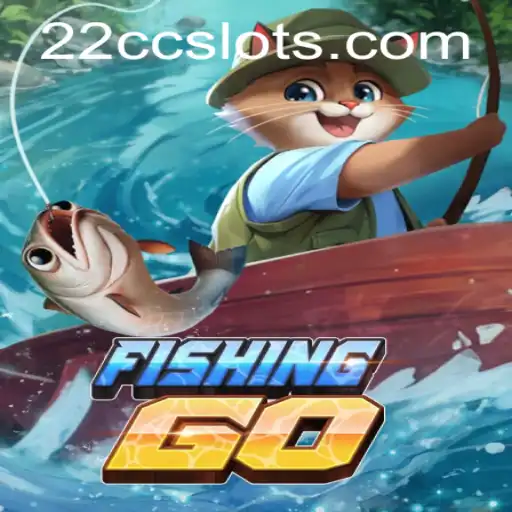 FishingGO: An In-Depth Look at the Latest Gaming Sensation with 22CC Feature