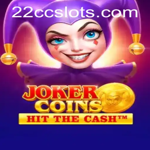 Discover the Thrilling World of JokerCoins with 22CC: A Comprehensive Guide